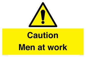 Caution Men at work